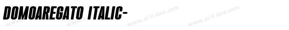 DomoAregato Italic字体转换